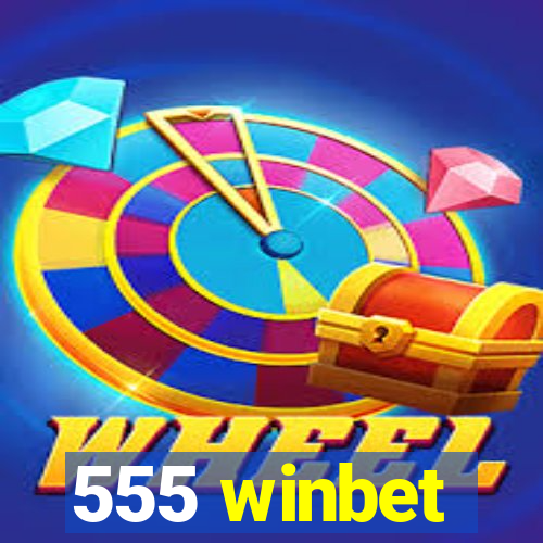 555 winbet